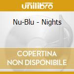Nu-Blu - Nights cd
