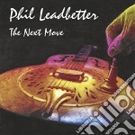 Phil Leadbetter - The Next Move