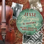Jesse Mcreynolds & Friends - Play The Bull Mountain Moonshiner'S Way cd