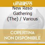 New Reso Gathering (The) / Various cd