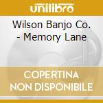 Wilson Banjo Co. - Memory Lane cd