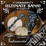 Ultimate Banjo: The Best Of Instrumental Banjo / Various cd