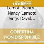 Lamott Nancy - Nancy Lamott Sings David Zippel cd musicale di Lamott Nancy
