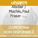 Alisdair / Machlis,Paul Fraser - Skyedance cd