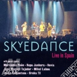 Skyedance - Live In Spain cd musicale di Skyedance (feat. hev