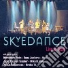 Skyedance - Live In Spain cd