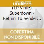 (LP Vinile) Superdown - Return To Sender (Doublemint Green Vinyl vinile