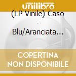 (LP Vinile) Caso - Blu/Aranciata Amara - Blue Vinyl (7