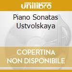 Piano Sonatas Ustvolskaya cd