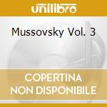 Mussovsky Vol. 3 cd musicale di Sergei Leiferkus