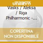 Vasks / Aleksa / Riga Philharmonic - Chamber Music cd