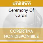 Ceremony Of Carols cd