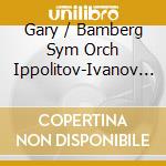 Gary / Bamberg Sym Orch Ippolitov-Ivanov / Brain - Mtzyri cd musicale di Gary Brain