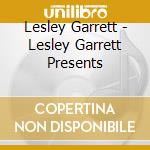 Lesley Garrett - Lesley Garrett Presents cd