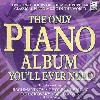 Only Piano Album You'll Ever Need (The) / Various (2 Cd) cd