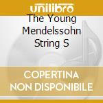 The Young Mendelssohn String S cd