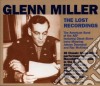 Glenn Miller - The Lost Recordings cd
