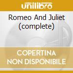 Romeo And Juliet (complete) cd