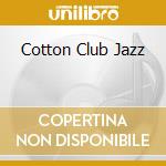 Cotton Club Jazz cd