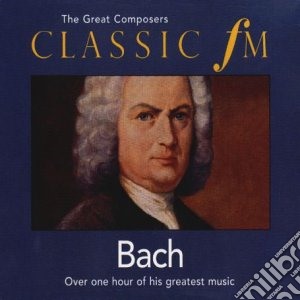 Johann Sebastian Bach - The Great Composers cd musicale di Johann Sebastian Bach