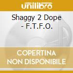 Shaggy 2 Dope - F.T.F.O. cd