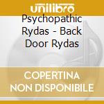 Psychopathic Rydas - Back Door Rydas cd musicale di Psychopathic Rydas