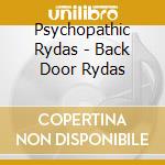 Psychopathic Rydas - Back Door Rydas
