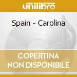 Spain - Carolina cd