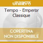 Tempo - Emperor Classique cd