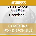 Laurel Zucker And Erkel Chamber Orchestra Of Budapest - Telemann Suite In A Minor, Bach Suite In B Minor For Flute And Strings cd musicale di Laurel Zucker And Erkel Chamber Orchestra Of Budapest