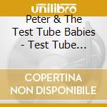 Peter & The Test Tube Babies - Test Tube Trash cd