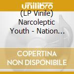 (LP Vinile) Narcoleptic Youth - Nation Under Nothing vinile