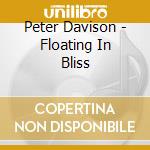 Peter Davison - Floating In Bliss cd