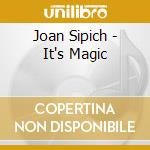 Joan Sipich - It's Magic cd