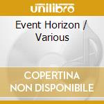 Event Horizon / Various cd
