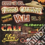 Esto Si Es Tierra Caliente Vali Vol.1 / Various cd