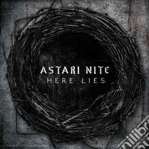 Astari Nite - Here Lies cd musicale