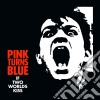 (LP Vinile) Pink Turns Blue - If Two Worlds Kiss (Reissue) cd