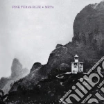 (LP Vinile) Pink Turns Blue - Meta (Reissue) vinile