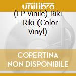 (LP Vinile) Riki - Riki (Color Vinyl) vinile