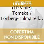 (LP Vinile) Tomeka / Lonberg-Holm,Fred Reid - Eight Pieces For Two Cellos vinile