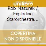 Rob Mazurek / Exploding Starorchestra / Small Unit - Spectral Fiction cd
