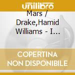 Mars / Drake,Hamid Williams - I Know You Are But What Am I (Mars Archive #1) cd