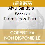 Alva Sanders - Passion Promises & Pain 3 cd