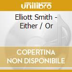 Elliott Smith - Either / Or cd
