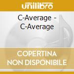 C-Average - C-Average cd