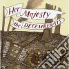 Decemberists (The) - Her Majesty cd