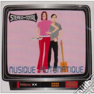 Stereo Total - Musique Automatique cd musicale di Stereo Total