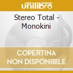 Stereo Total - Monokini cd