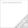 (LP Vinile) Explode Into Colors - Eyes Hands Mouth (7") cd